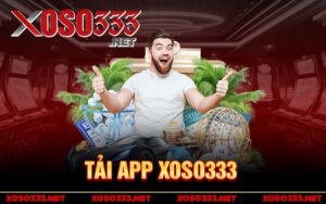 Tải App xoso333